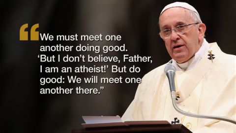 PF Quote atheists150209155619-04-pope-quote-0209