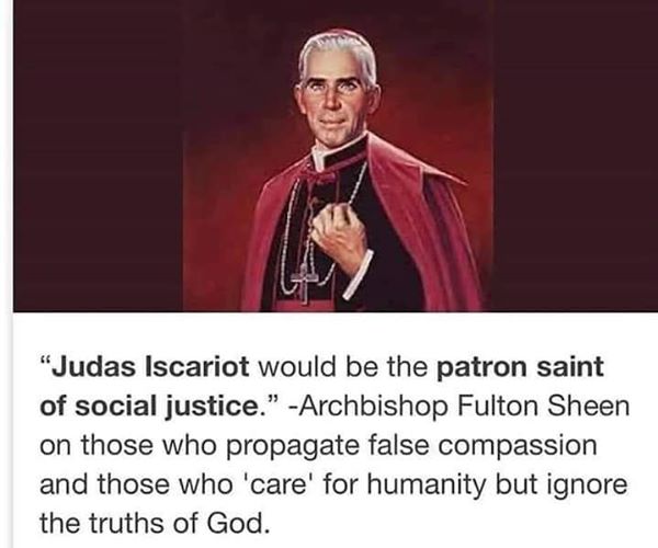Fulton Sheen on Judas Iscariot and social justice